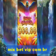 mix bet vip com br